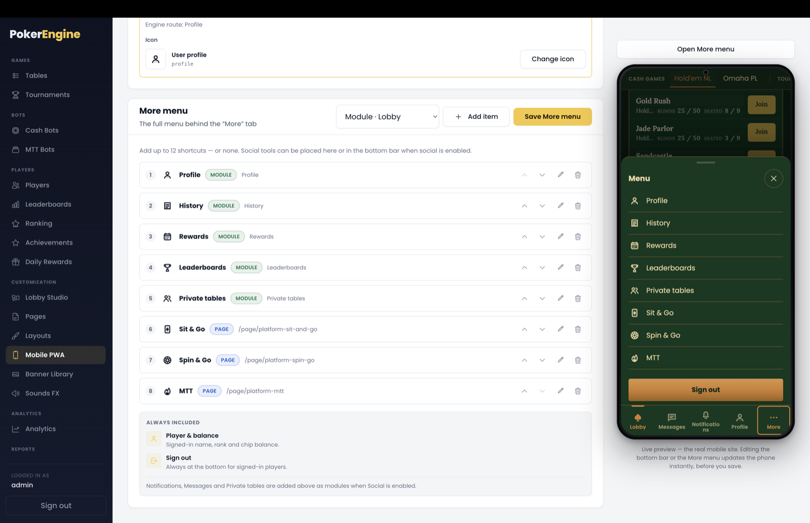 The More menu builder with the phone preview showing the 'More' sheet open — a full-height menu of shortcuts (Profile, History, Rewards, Leaderboards, Private tables, Sit & Go, Spin & Go, MTT) above a Sign out button